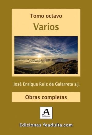 Tomo VIII. Varios