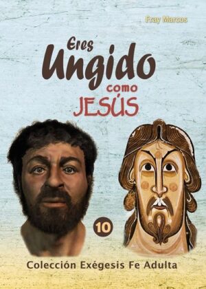 Eres ungido como Jesús