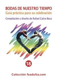 Bodas de nuestro tiempo. Guía práctica para su celebración