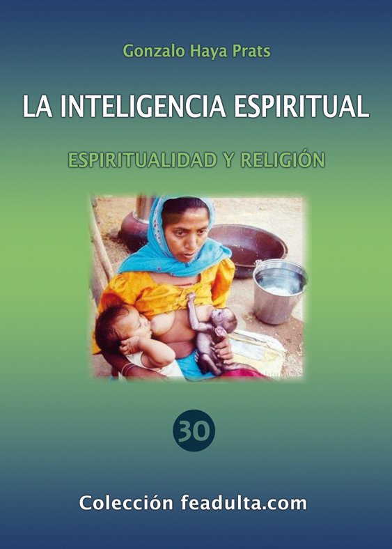 La inteligencia espiritual. Espiritualidad y religión