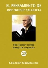El pensamiento de José Enrique Galarreta